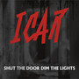 Shut the Door Dim the Lights (Explicit)