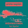 Highwaymen (Explicit)