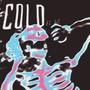 Cold (feat. 6o) [Explicit]