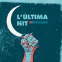 L'última Nit