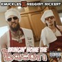 Bringin' Home the Bacon (Explicit)