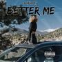 Better Me (Explicit)