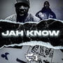 JAH KNOW (feat. M4XW311) [Explicit]