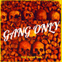 Gang Only (Explicit)