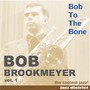 Bob To The Bone (vol. 1)
