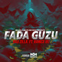 Fada Guzu (Explicit)