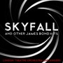 Skyfall And Other James Bond Hits