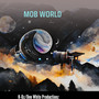 Mob World (Explicit)