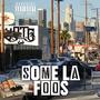 Some LA Foos (Explicit)