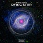 Dying Star (Original Mix)