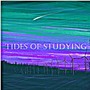 Tides Of Studying