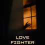 Love Fighter (Explicit)