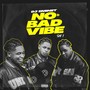 No BAD ViBE SZN (DJ Mix) [Explicit]