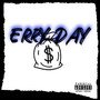 ERRY DAY (Explicit)