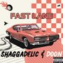 Fast Lane (Explicit)