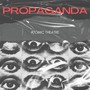 PROPAGANDA (2023 Remastered Version)