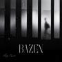 Bazen (Explicit)