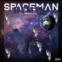 SPACEMAN [remix] (Explicit)