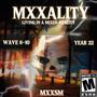 MXXALITY (WAVE 6-10) [Explicit]