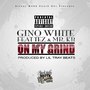 On My Grind (feat. Tez, Mr. KB) - Single