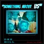 Something About Us