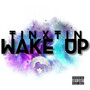 Wake Up (Explicit)