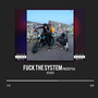 **** the System (Explicit)