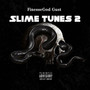 Slime Tunes 2 (Explicit)