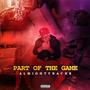 Part of the Game (Explicit)