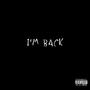 Im back 2025 (Explicit)