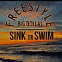 Sink Or Swim (freestyle) [Explicit]