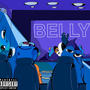 BELLY (Explicit)