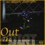 Out The Dirt (Explicit)