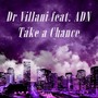Take a Chance (feat. ADN)