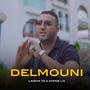 DELMOUNI (feat. Amine lh) [Explicit]