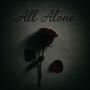 All Alone (Explicit)