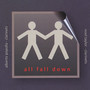 All Fall Down