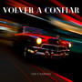 Volver a Confiar (Explicit)