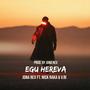 Egu Hereva (feat. Nick Raka & V.ri)