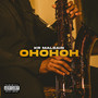 Ohohoh (Explicit)