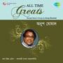 All Time Greats - Anup Ghoshal
