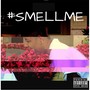 Smell Me