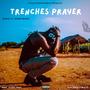 Trenches Prayer (feat. Omar Beezy) [Explicit]