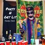 Party and Get Lit (Explicit)