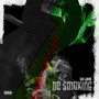 No Smoking (Explicit)
