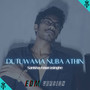 Dutuwama Nuba Athin (EDM Version)