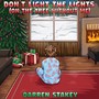 Don't Light the Lights (On the Tree Without Me)