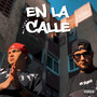 En la Calle (Explicit)