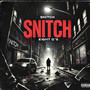 Snitch the 8 Freestyle (TRADEMARKED ARTWORK) [Explicit]