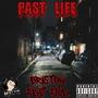 PAST LIFE (Explicit)